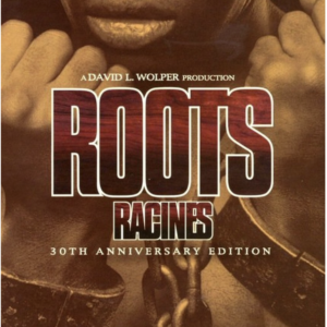 Roots (30th anniversery edition)