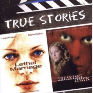 Lethal marriage & breaking dawn