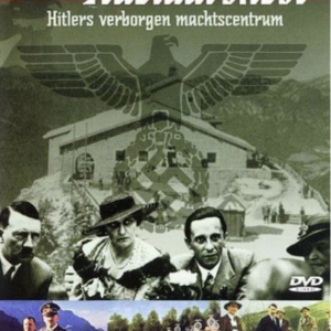 Het Adelaarsnest (Hitler's verborgen machtscentrum)