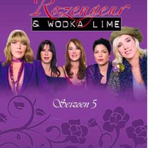 Rozengeur & Wodka lime (seizoen 5)