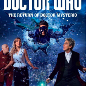 Doctor Who: The return of doctor Mysterio