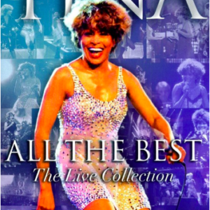 Tina Turner: All the best! (the live collection)