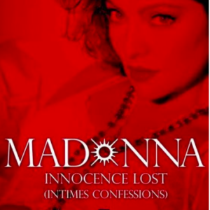 Madonna: Innocense lost