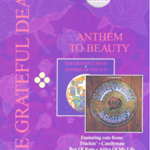 The Grateful dead: Anthem to beauty