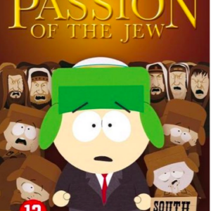 South Park: The Passion of the Jew