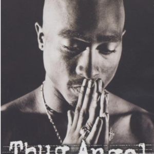 Tupac Shakur: Thug angel
