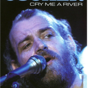Joe Cocker: Cry me a river
