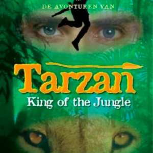 Tarzan: King of the jungle