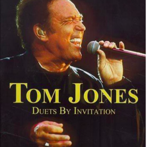 Tom Jones: Duets by invitation only