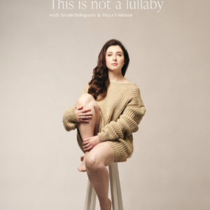 Channa Malkin: This is not a lullaby (ingesealed)