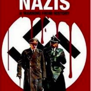 The Nazi's: a warning from history