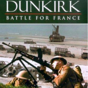 Dunkirk: Battle for France