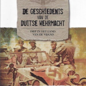De geschiedenis van de Duitse Wehrmacht