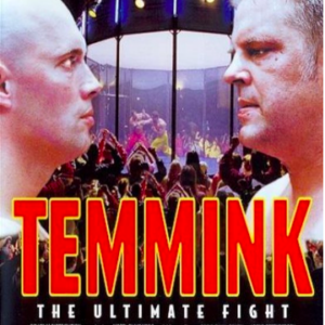 Temmink: The ultimate fight