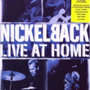 Nickelback: Live at home