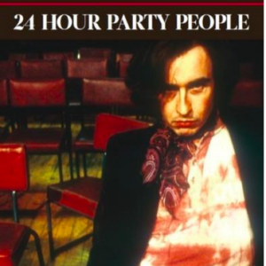 24 hour party people