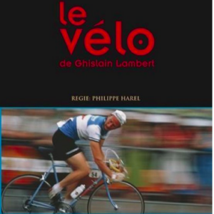 Le Vélo de Ghislain Lambert