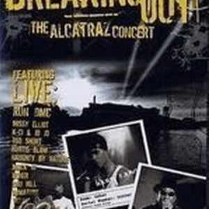 Breaking Out - the Alcatraz Concert