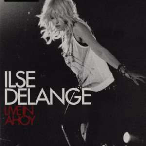 Ilse Delange - Live In Ahoy