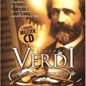 Verdi: Zijn leven, zijn werk