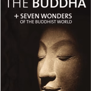 The Buddha + seven wonders of the buddhist world (ingesealed)