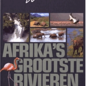 Wildlife: Afrika's grootste rivieren