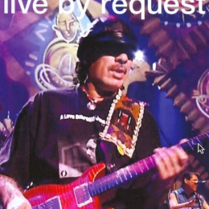 Santana - Live By Request
