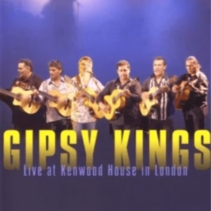 Gipsy Kings - Live At Kenwood House London