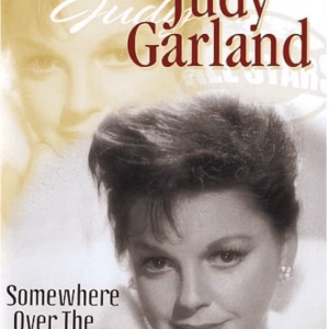 Judy Garland: Somewhere over the rainbow (ingesealed)